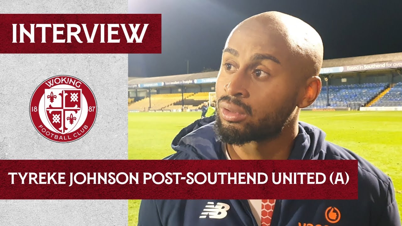 Southend United 0-2 Woking | Tyreke Johnson Interview