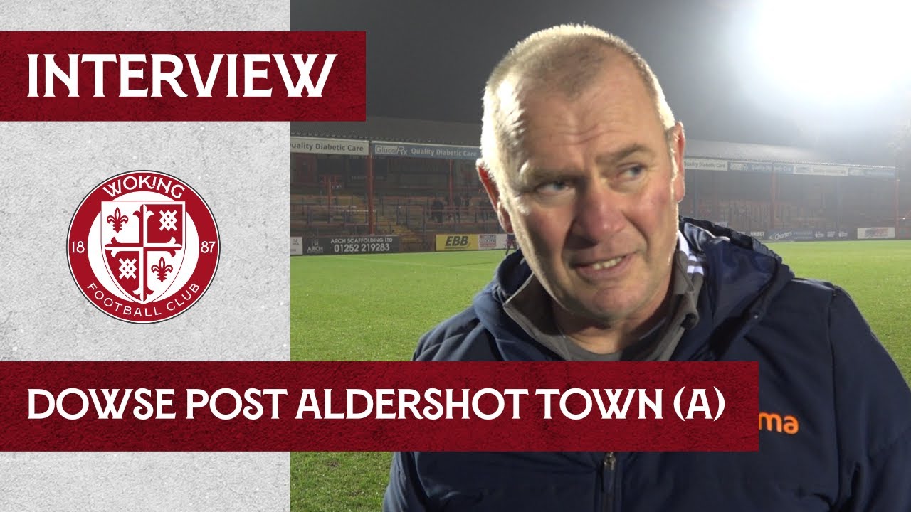 Aldershot Town 1-1 Woking | Dowse Interview
