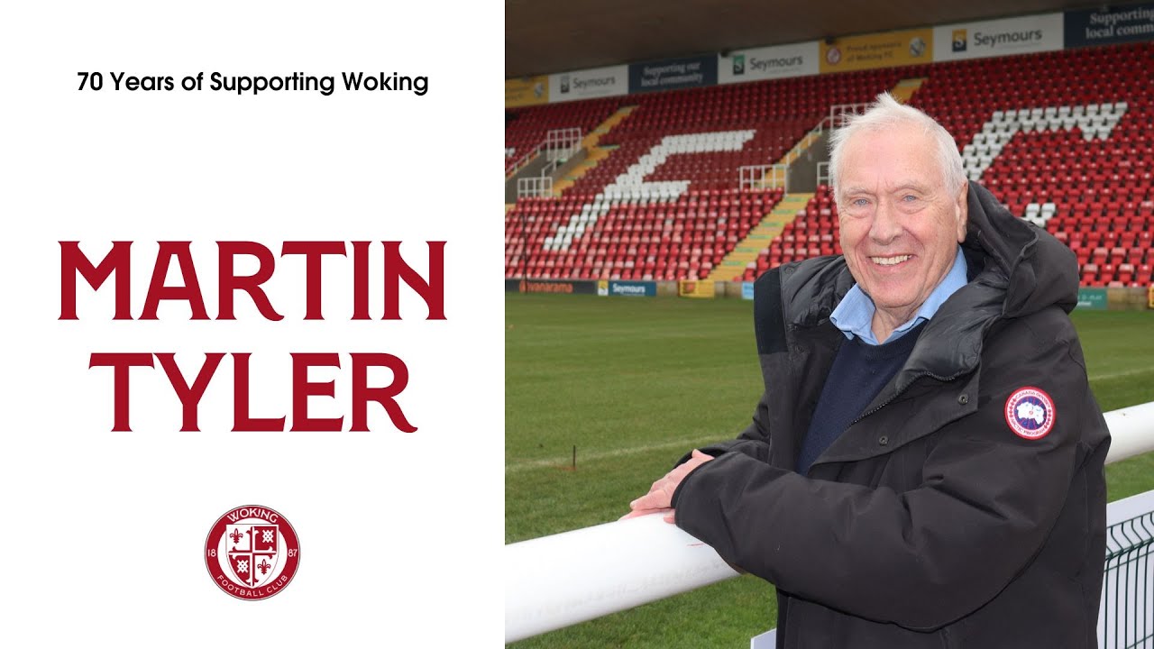 Martin Tyler Feature | 70 Years Supporting Woking FC