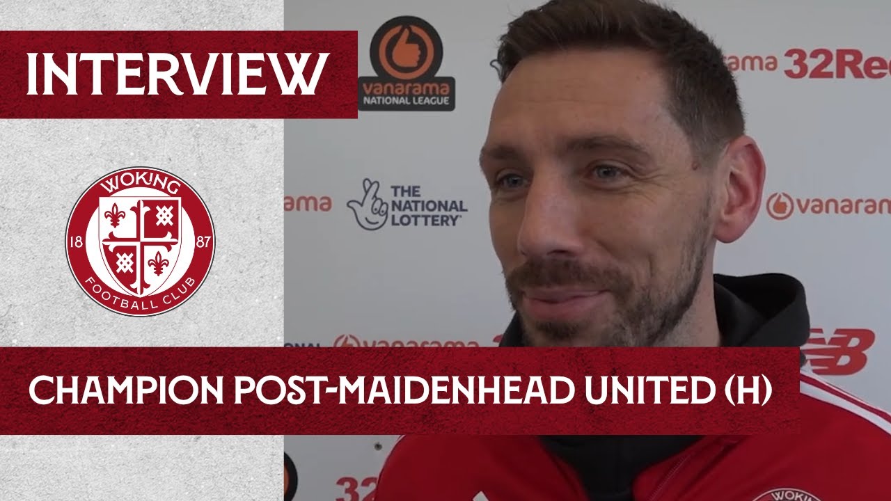 Woking 1-0 Maidenhead United | Tom Champion Interview