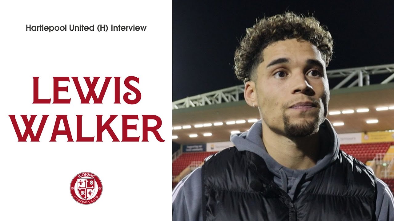 Woking 1-1 Hartlepool United | Lewis Walker Interview